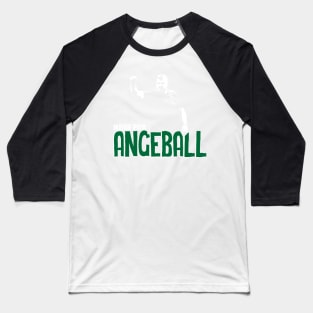 Here For The Angeball Baseball T-Shirt